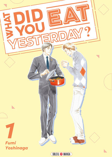 What Did You Eat Yesterday ? (Soleil Manga) - 6 tomes (série en cours)