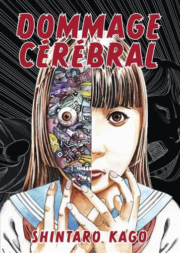 Dommage Cérébral - Shintaro Kago (Huber)